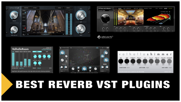 Best Reverb VST Plugins