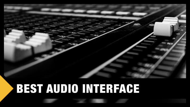 Best Audio Interface