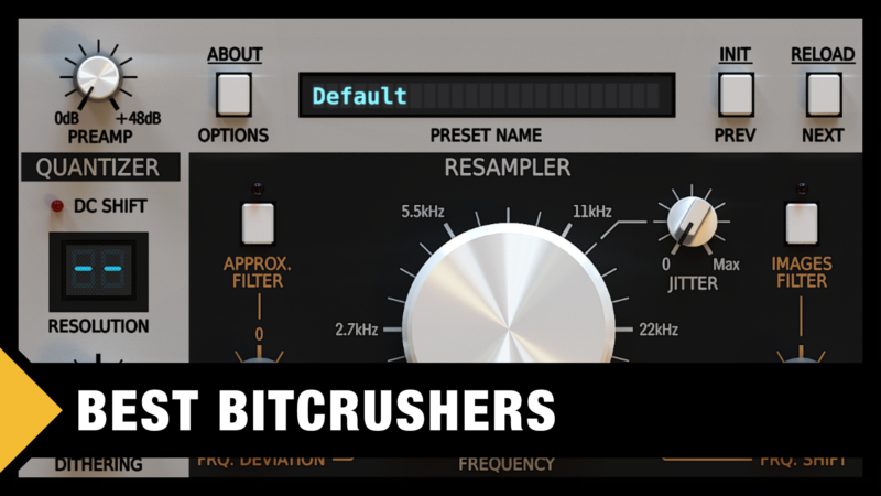 Best Bitcrusher VST Plugins