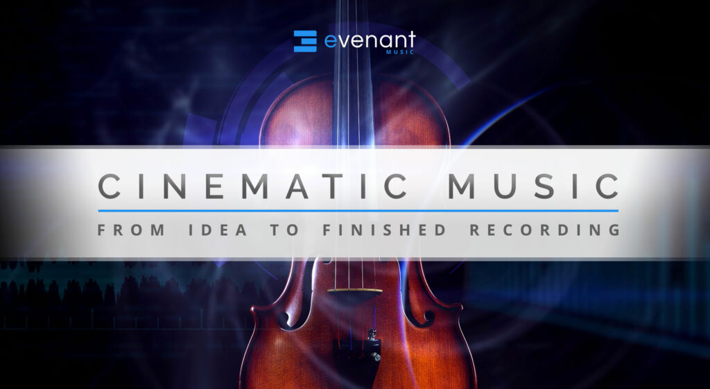 How to Compose Cinematic Music