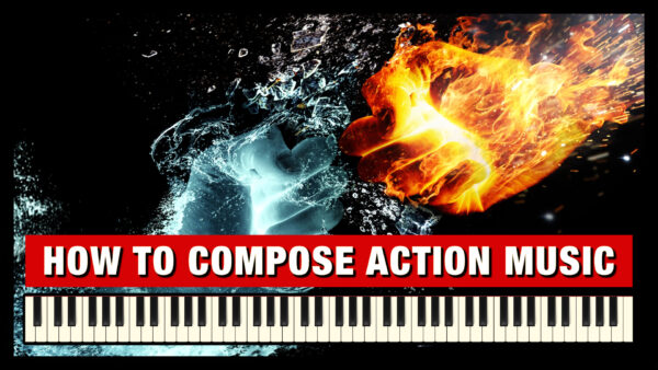 How to Compose Action Music