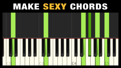 How to Make your Chords Sexy