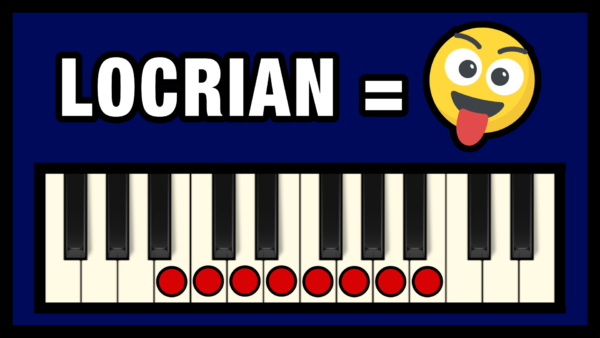 Locrian Mode - The Crazy Mode