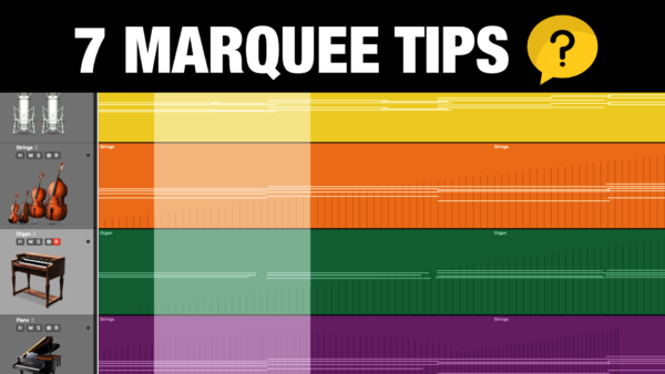 7 Marquee Tool Tips in Logic Pro