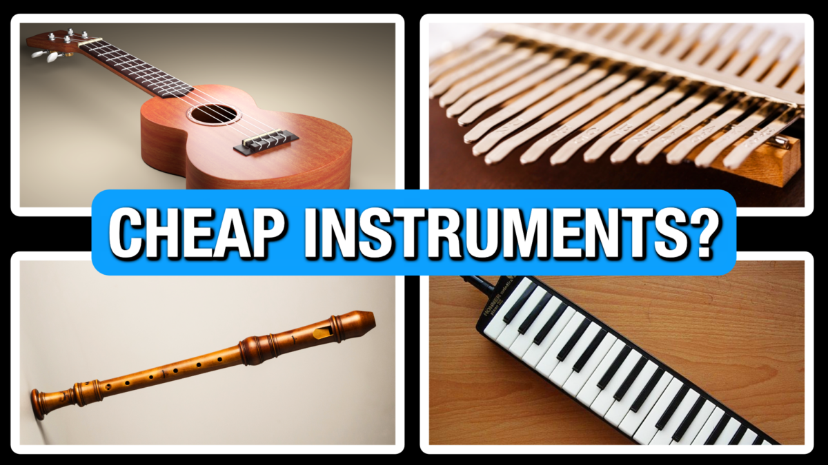 Top 5 Cheap Instruments