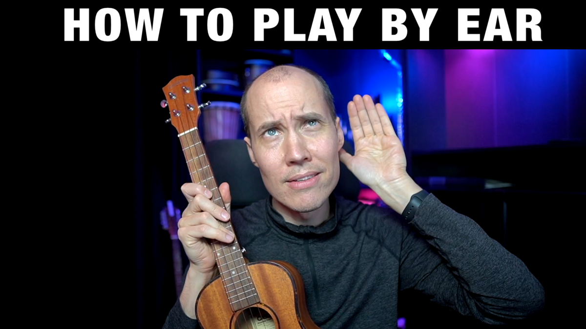 How to Play Music by Ear