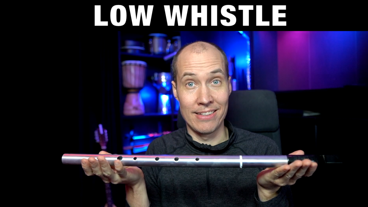 Low Whistle - Quick Guide for Beginners