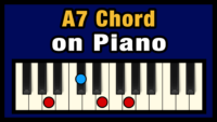 A7 Chord on Piano (Free Chart) – Professional Composers