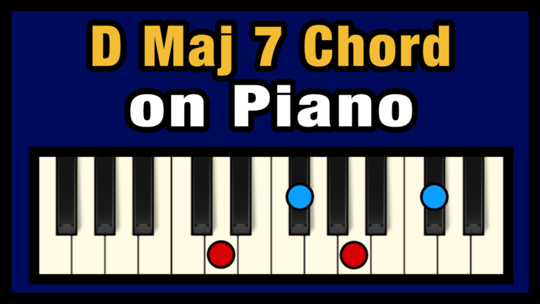 D Maj 7 Chord On Piano Free Chart Professional Composers