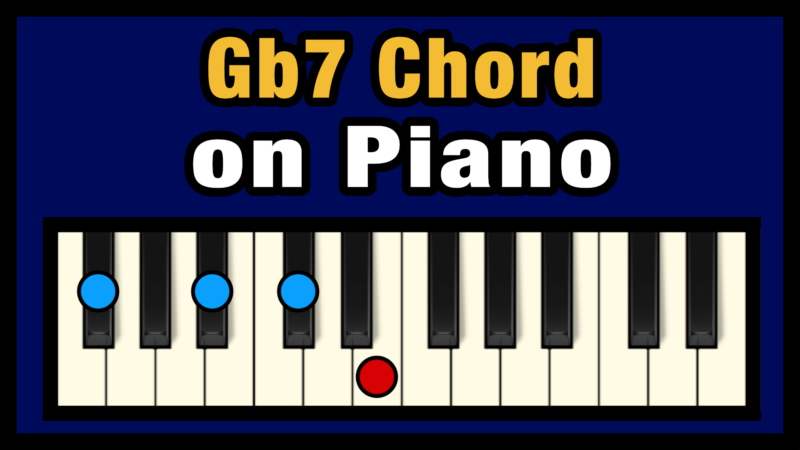 Gb7 Chord on Piano (Free Chart) – Professional Composers