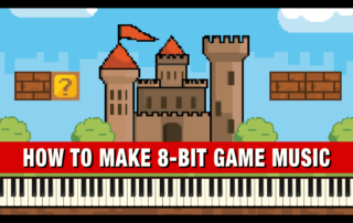 How to make 8-bit Video Game Music