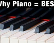 Why Piano is the Best Instrument