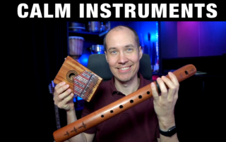 Calmest Music Instruments